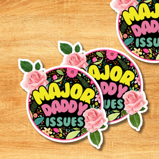 Major Daddy Issues Sticker